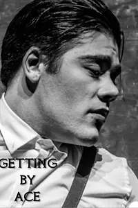 Постер к фильму «Getting By Ace (2018)»