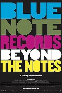 Постер к фильму «Blue Note Records: Beyond the Notes (2018)»