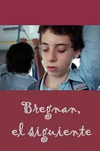 Постер к фильму «Bregman, el siguiente (2004)»