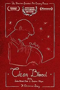 Главный постер фильма «Clean Blood (2018)»