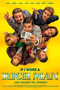 Постер к фильму «Если бы я был богат (2019)»