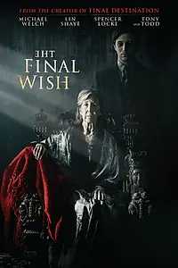 Главный постер фильма «Последнее желание (2018)»