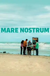 Главный постер фильма «Mare Nostrum (2018)»