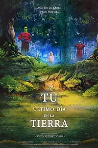 Главный постер фильма «Твой последний день на Земле (2019)»