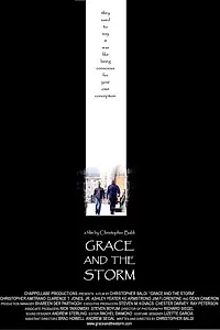 Постер к фильму «Grace and the Storm (2004)»
