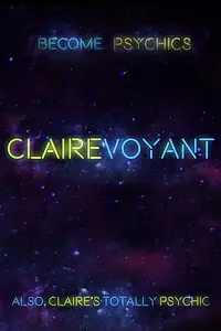 Постер к сериалу «ClaireVoyant (2018)»