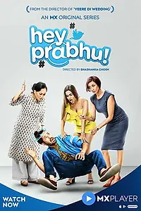 Главный постер сериала «Hey Prabhu! (2019)»