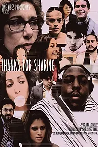 Постер к фильму «Thanks For Sharing (2018)»