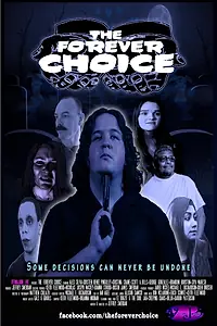 Главный постер фильма «The Forever Choice (2021)»