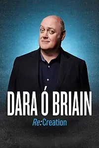 Постер к фильму «Dara Ó Briain - Re: Creation (2026)»