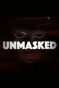 Постер к сериалу «Unmasked (2018)»