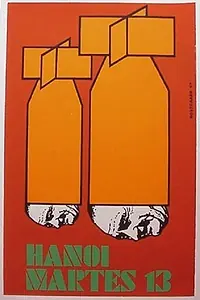 Главный постер фильма «Ханой, вторник, 13 (1968)»