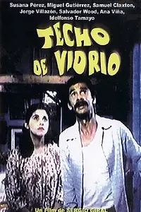 Постер к фильму «Techo de vidrio (1981)»
