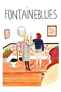 Главный постер фильма «Fontaineblues (2018)»