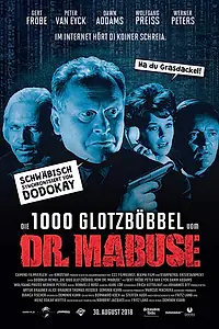 Главный постер фильма «Die 1000 Glotzböbbel vom Dr. Mabuse (2018)»
