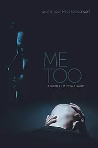 Постер к фильму «Me Too (2018)»