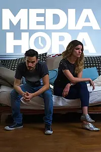 Постер к фильму «Media Hora (2018)»