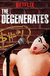 Главный постер сериала «Дегенераты (2018)»