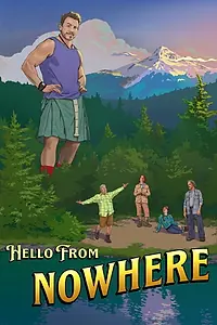 Постер к фильму «Hello from Nowhere (2021)»
