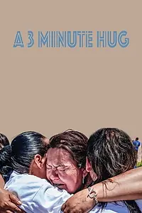 Главный постер фильма «Un abrazo de 3 minutos (2019)»