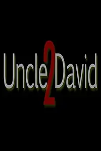 Постер к фильму «Uncle David 2 (2018)»