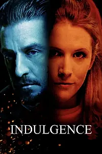 Постер к фильму «Indulgence (2019)»