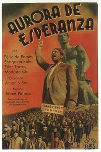 Постер к фильму «Aurora de esperanza (1937)»