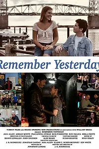 Постер к фильму «Remember Yesterday (2022)»