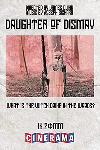 Постер к фильму «Daughter of Dismay (2019)»