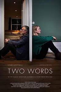 Постер к фильму «Two Words (2018)»