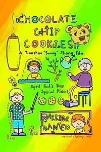 Главный постер фильма «Chocolate Chip Cookies (2018)»