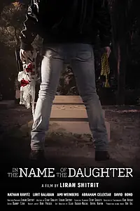 Постер к фильму «In the Name of the Daughter»