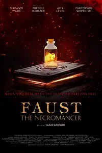 Постер к фильму «Faust the Necromancer (2020)»