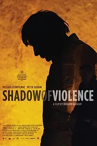 Постер к фильму «Shadow of Violence (2020)»