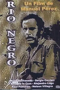 Главный постер фильма «Рио Негро (1977)»