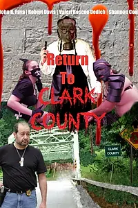 Постер к фильму «Return to Clark County (2019)»