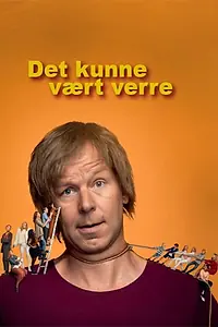 Главный постер сериала «Det kunne vært verre (2018)»