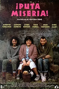 Постер к фильму «Puta misèria! (1989)»