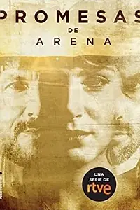 Главный постер сериала «Promesas de arena (2019)»