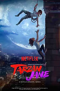 Постер к мультсериалу «Тарзан и Джейн (2017 - 2018)»