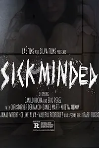 Постер к фильму «Sick Minded (2019)»