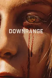 Постер к фильму «Downrange (2018)»