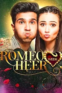 Главный постер сериала «Romeo Weds Heer (2018)»