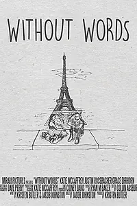 Постер к фильму «Without Words (2018)»