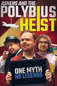 Главный постер фильма «Ashens and the Polybius Heist (2020)»