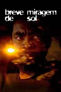 Постер к фильму «Breve Miragem de Sol (2019)»