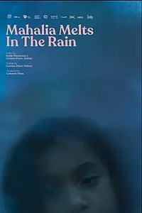 Главный постер фильма «Махалия тает под дождем (2018)»