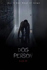 Главный постер фильма «Dog Person (2018)»