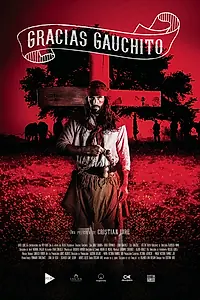 Постер к фильму «Gracias Gauchito (2018)»