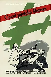 Главный постер фильма «Дело пилота Мареша (1955)»